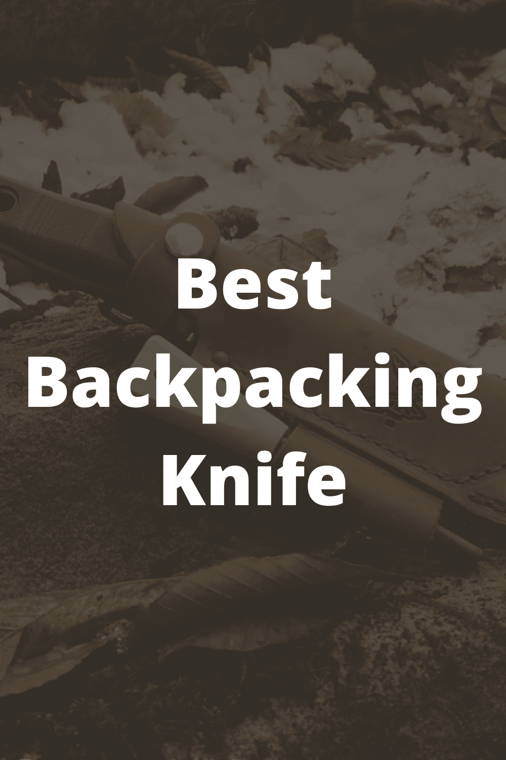 best backpacking knife