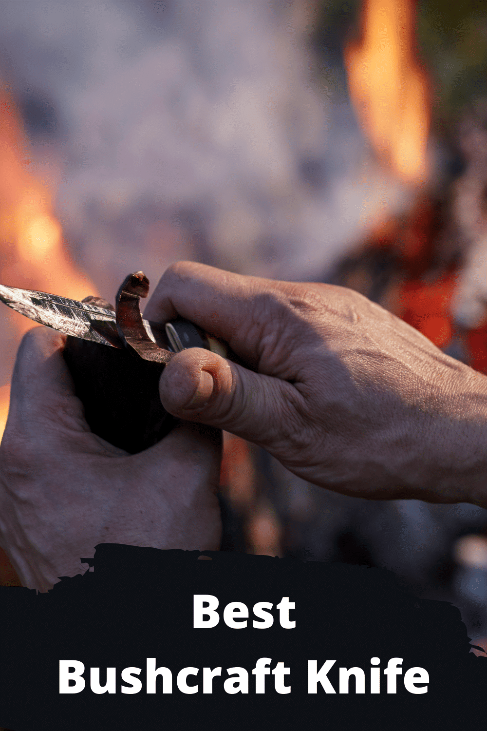 best bushcraft knife to bushcraft camping